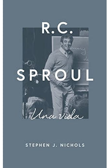 R.C. Sproul: Una Vida