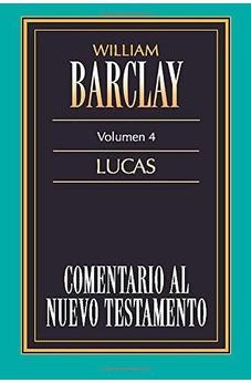 Comentario al N.T. Barclay Vol. 4