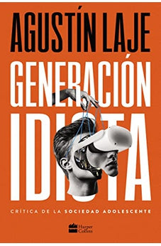 Generación Idiota