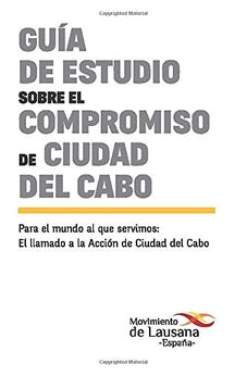 Guía de Estudio Sobre el Compromiso de Ciudad del Cabo