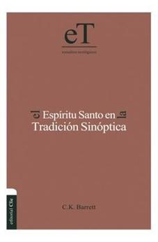 El Espíritu Santo en la Tradición Sinóptica