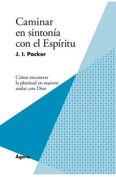 Caminar en Sintonía con el Espíritu