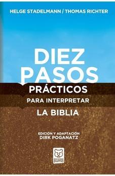 Diez Pasos Prácticos para Interpretar la Biblia
