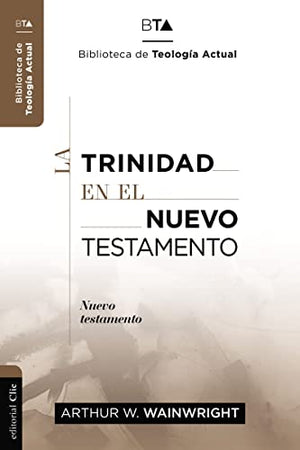 La Trinidad en el Nuevo Testamento