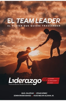Liderazgo 3.0. Trascendiendo Hacia La Excelencia