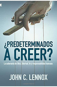 ¿Predeterminados a Creer?