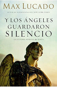 Y los Ángeles Guardaron Silencio