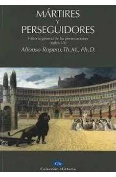 Mártires y Perseguidores