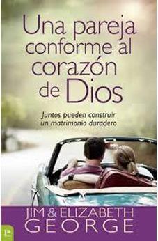 Una Pareja Conforme al Corazón de Dios