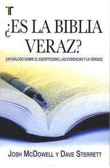 ¿Es la Biblia Veraz?