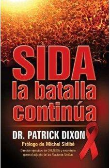 SIDA: La Batalla Continúa