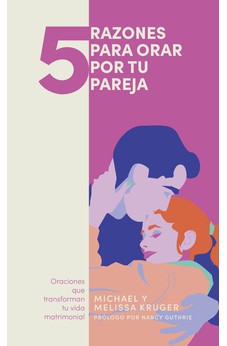 5 Razones para Orar por tu Pareja