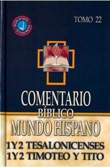Comentario BMH Tomo 22 Tesalonicenses, Timoteo, Tito
