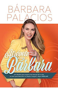 Atrévete a Ser Barbara
