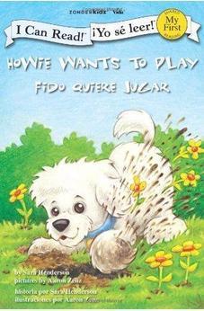 Fido Quiere Jugar ¡Yo Sé Leer! Bilingüe