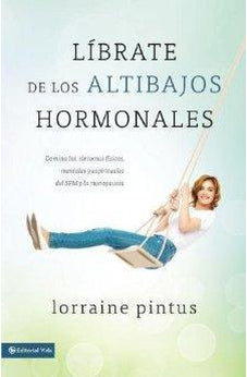 Líbrate de los Altibajos Hormonales