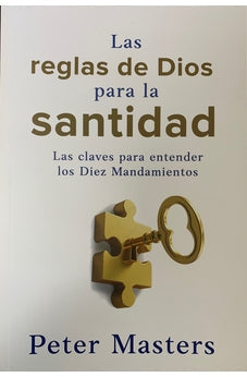 Las Reglas de Dios para la Santidad