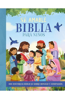 Biblia para Niños Sé Amable Tapa Dura