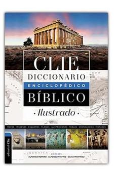 Diccionario enciclopedico Bíblico Ilustrado Clie