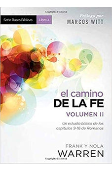 El Camino de la Fe Serie Bases Bíblicas Vol II