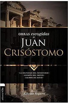 Obras Escogidas de Juan Crisóstomo
