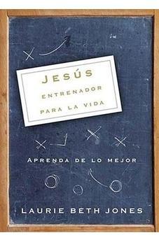 Jesús, Entrenador para la Vida