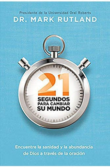 21 Segundos para Cambiar su Mundo