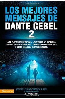 Los Mejores Mensajes de Dante Gebel I