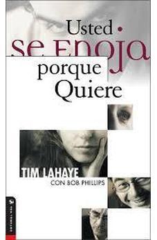 Usted se Enoja Porque Quiere