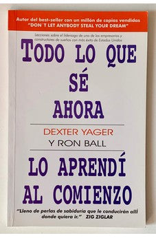 Todo lo que Sé Ahora lo Aprendí al Comienzo