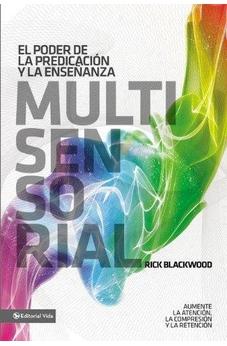 El Poder de la Predicación y la Enseñanza Multisensorial