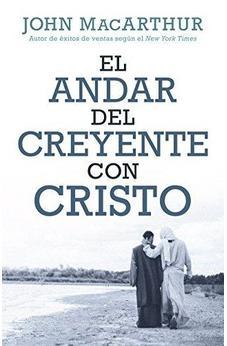 El Andar del Creyente con Cristo