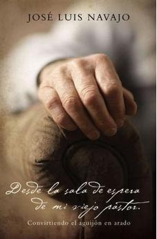 Desde la Sala de Espera de mi Viejo Pastor