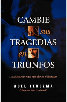 Cambie sus Tragedias en Triunfos Escalando