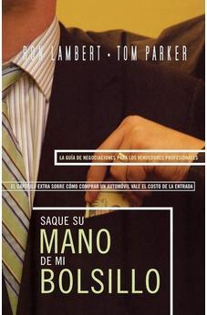 Saque su Mano de mi Bolsillo