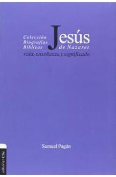 Jesús de Nazaret: Vida Enseñanza y Significado